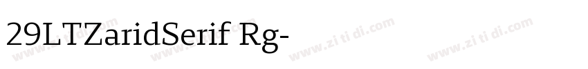 29LTZaridSerif Rg字体转换